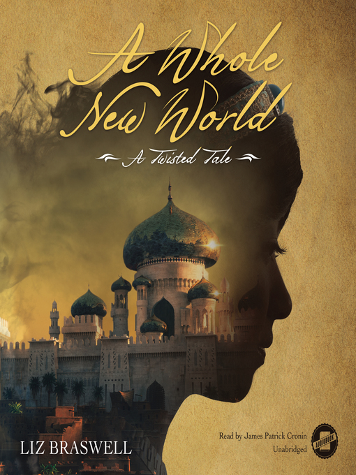 Title details for A Whole New World by Liz Braswell - Available